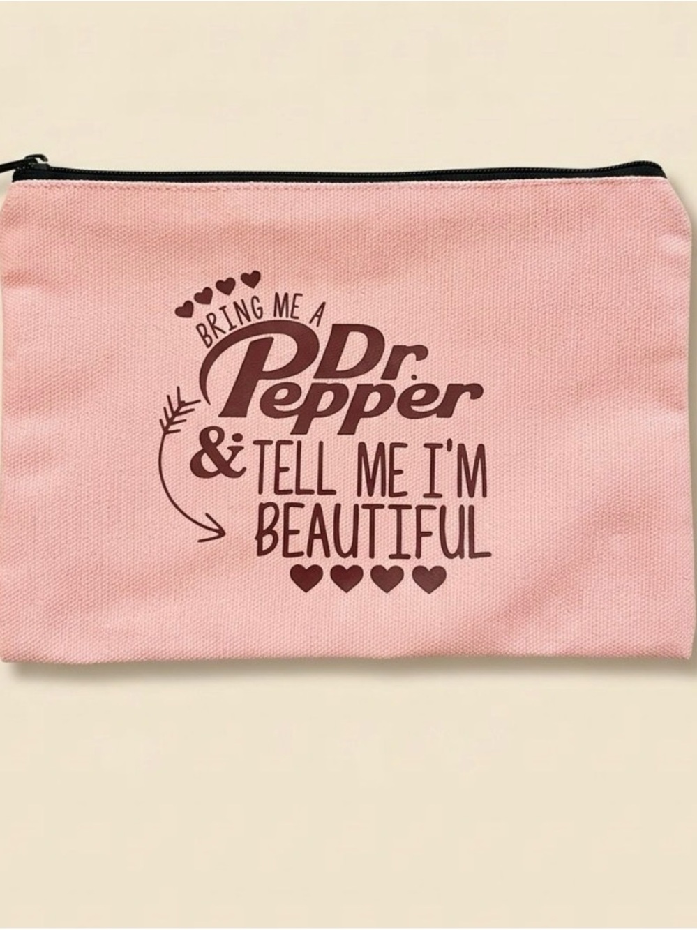 Dr. Pepper Pink Canvas Zip Pouch - 'Tell Me I'm Beautiful'